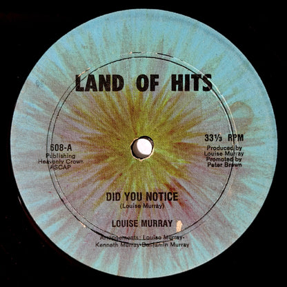 Louise Murray - Did You Notice / (Let's Just) Stay Away [- US Original Press - Land Of Hits 608] (12inch)_2