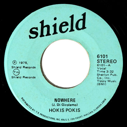 Hokis Pokis - Nowhere / Can't Wait For Love [1975 US Original Press - Shield 6101] (7inch)_2