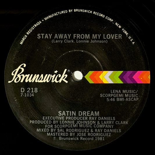 Satin Dream - Stay Away From My Lover / Instrumental [1981 US Original Press - Brunswick D 218] (12inch)_1