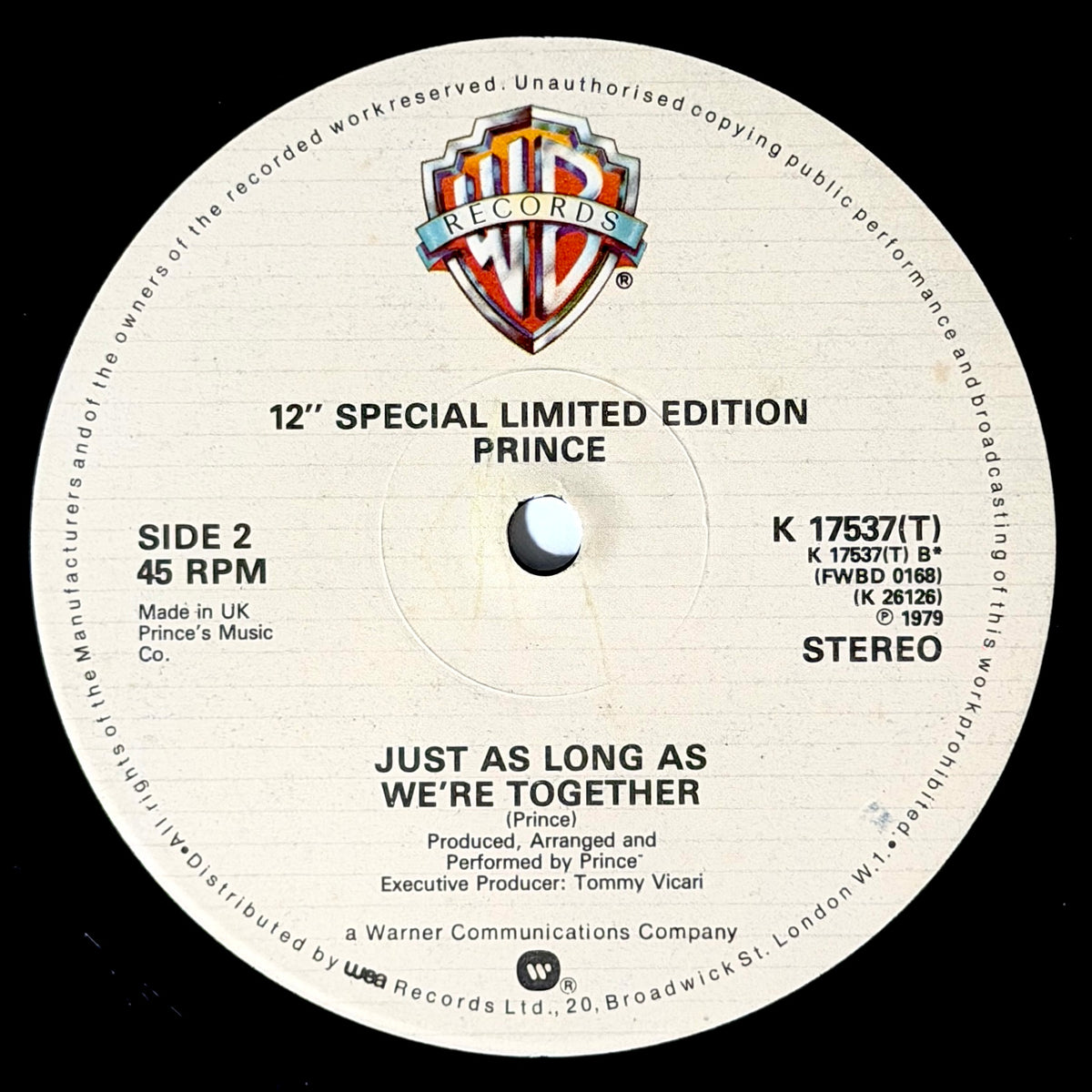 Prince - I Wanna Be Your Lover / Just As Long As We're Together [1979 UK Original Press - Warner K 17537 (T)] (12inch)_2