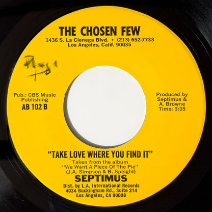 Septimus - We Want A Piece Of The Pie / Take Love Where You Find It [1982 US Original Press | Yellow Label - Chosen Few AB 102] (7inch)_2