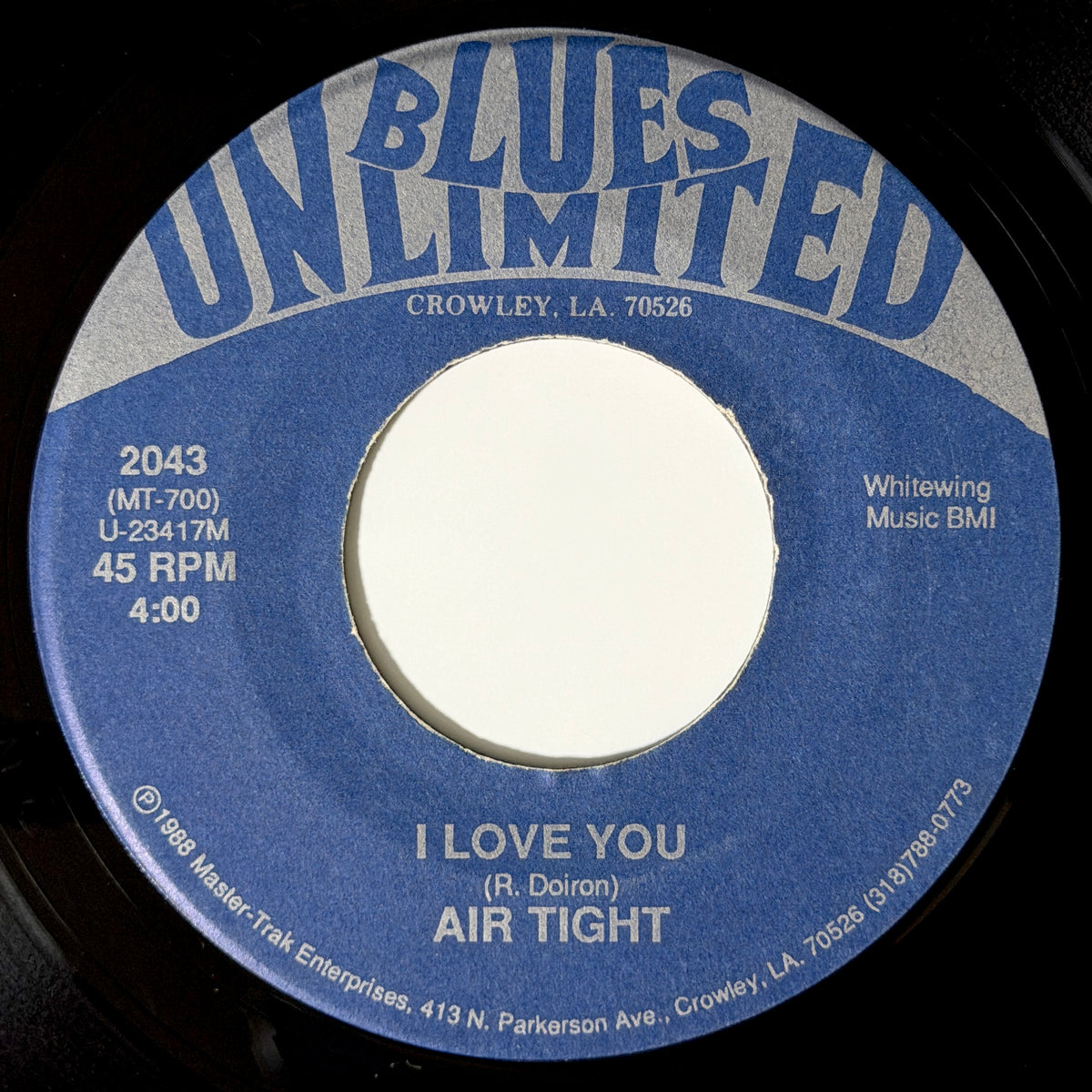 Air Tight - When It Turns Out That Way / I Love You [1988 US Original Press - Blues Unlimited 2043] (7inch)_2