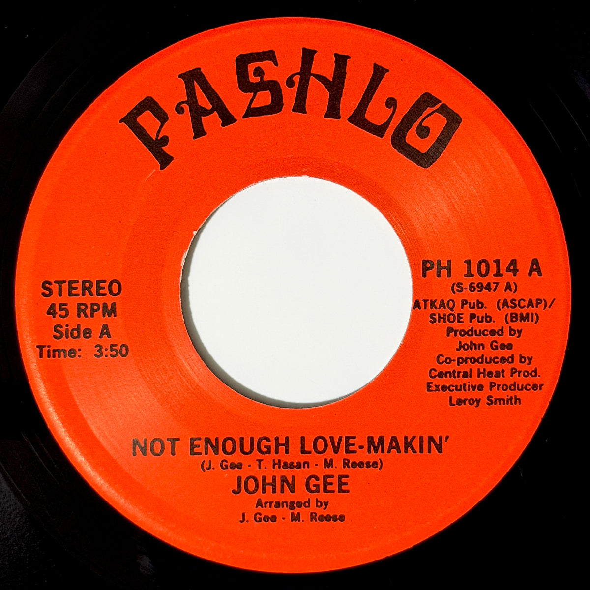 John Gee - Not Enough Love-Makin' / You Are That Man (Why Don't You Be That Man) [1982 US Original Press - Pashlo PH-1014] (7inch)_1