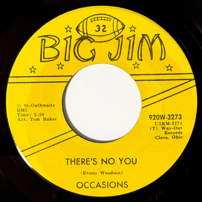 Occasions - Baby Don't Go / There's No You [1967 US Original Press - Big Jim 920W-3273] (7inch)_2