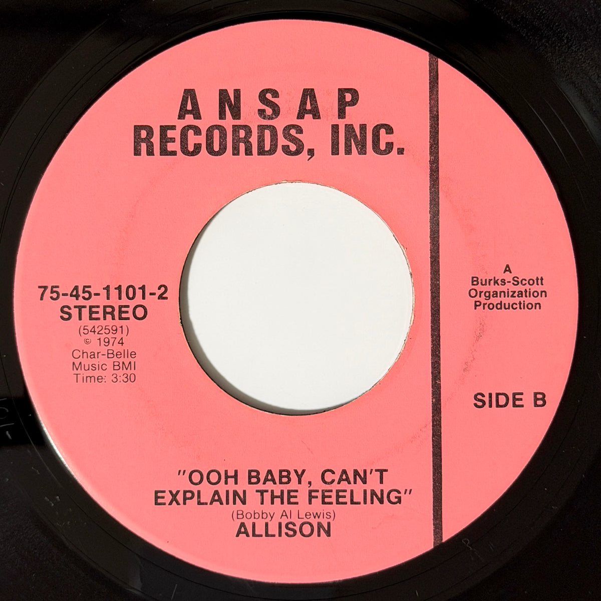 Allison - I Got The Place, If You've Got The Time / Ooh Baby, Can't Explain The Feeling [1974 US Original Press - Ansap 75-45-1101] (7inch)_2