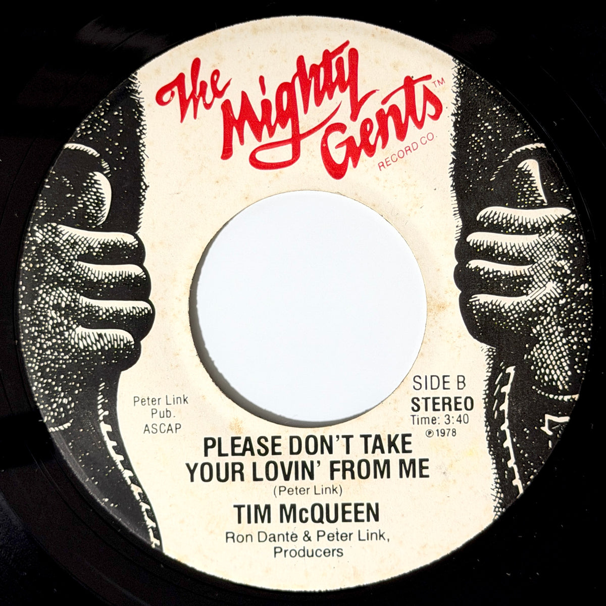 Ron Dante & Peter Link / Tim McQueen - Mighty Gents / Please Don't Take Your Lovin' From Me [1978 US Original Press - Mighty Gents MG] (7inch)_2