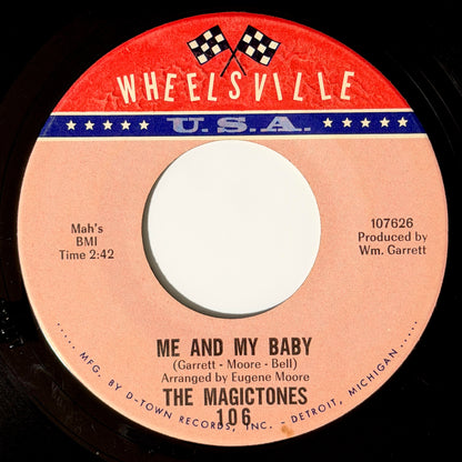 Magictones - Got To Get A Little Closer / Me And My Baby [1966 US Original Press - Wheelsville U.S.A. 106] (7inch)_2