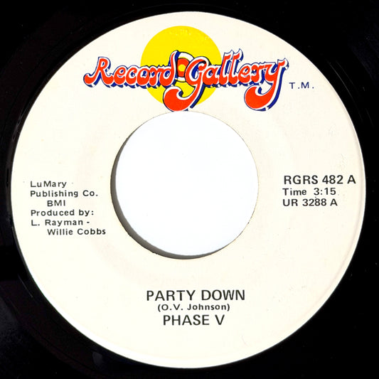 Phase V - Party Down / Green Onions [1982 US Original Press - Record Gallery RGRS 482] (7inch)_1