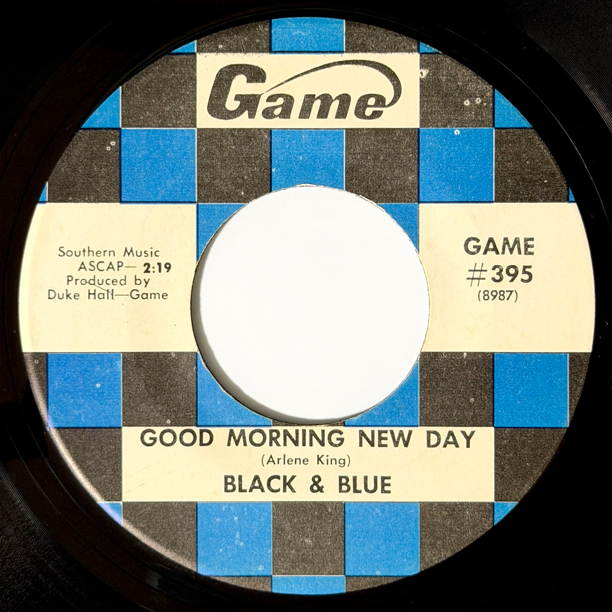 Black & Blue - Of All The Hearts To Break / Good Morning New Day [1971 US Original Press - Game 395] (7inch)_2