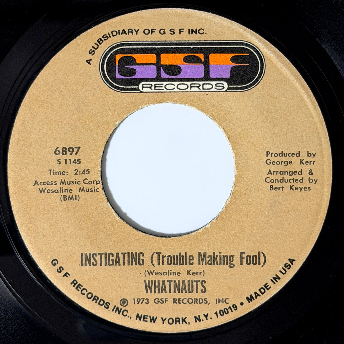 Whatnauts - Instigating (Trouble Making Fool) / I Can't Stand To See You Cry [1973 US Original Press - GSF 6897] (7inch)_1