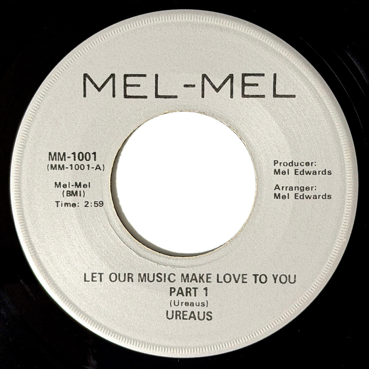 Ureaus - Let Our Music Make Love To You (Part 1) / (Part 2) [1975 US Original Press - Mel-Mel MM-1001] (7inch)_1