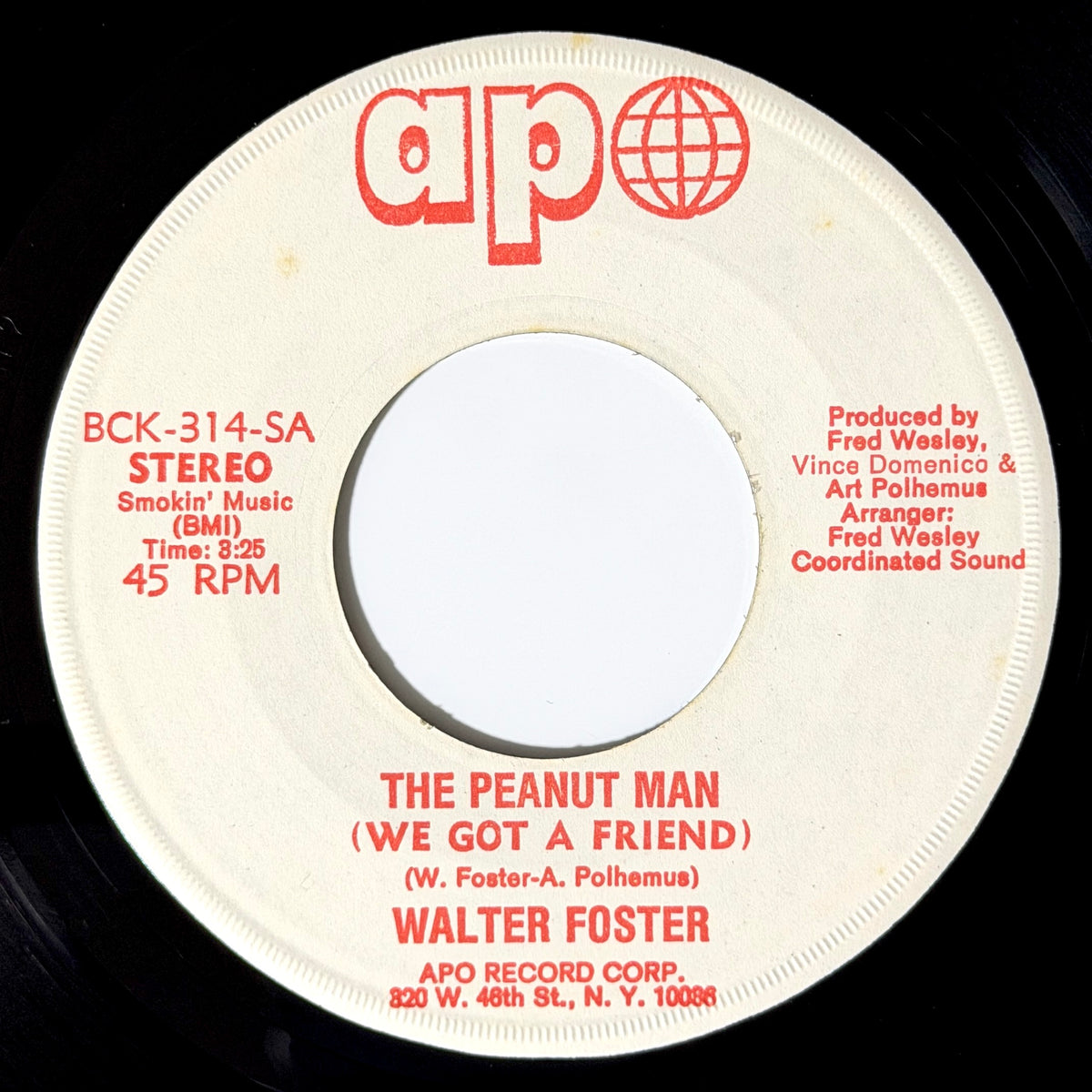 Walter Foster - Peanut Man / It Makes You Wanna Cry [1977 US Original Press - Apo BCK-314-S] (7inch)_1