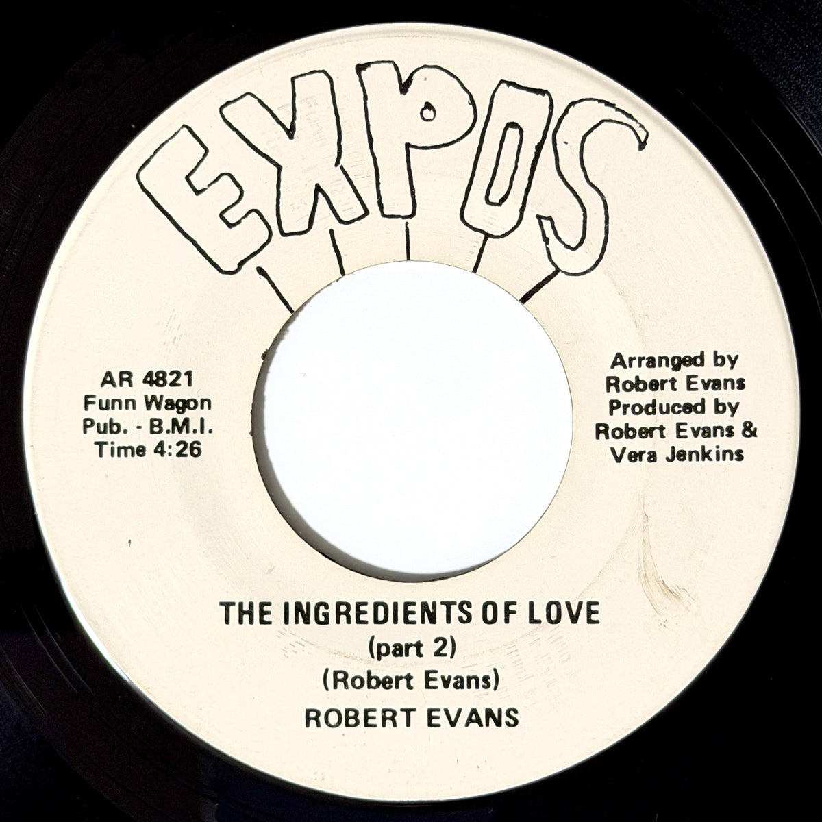 Robert Evans - Ingredients Of Love (Part 1) / (Part 2) [- US Original Press - Expos AR 4821] (7inch)_2