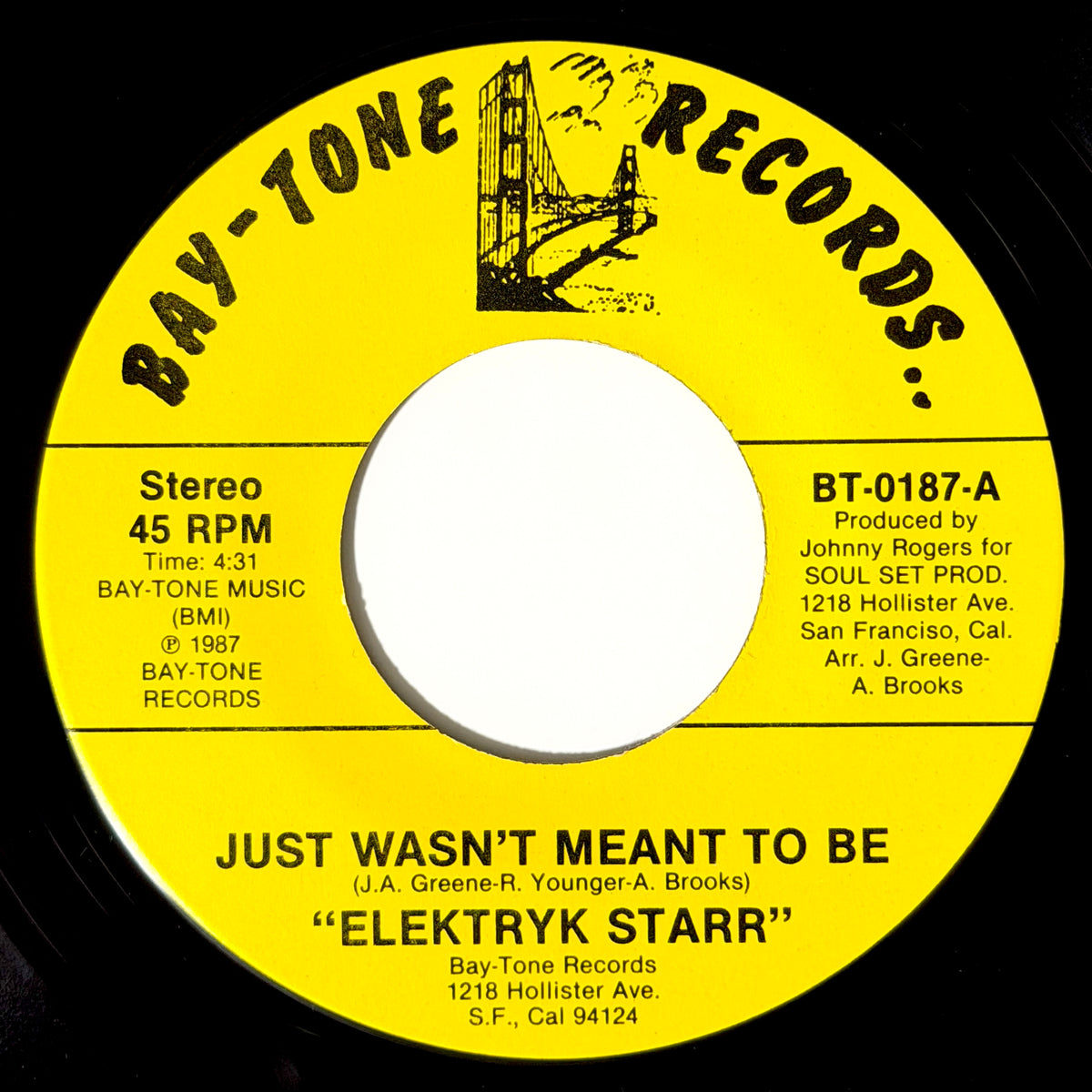 Elektryk Starr - Just Wasn't Meant To Be / Tonight Is Right [1987 US Original Press - Bay-Tone BT-0187] (7inch)_1